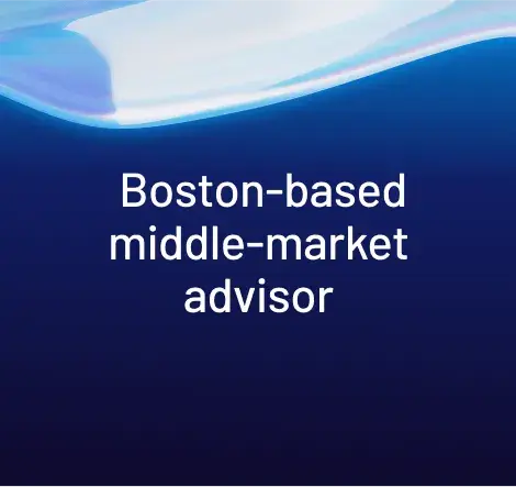 Boston based middle market advisor testimonial image